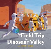 Field Trip to Dinosaur Valley Field Trip to Dinosaur Valley