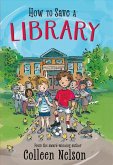 How to Save a Library How to Save a Library