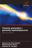 Chemia gwiezdna i gwiazdy apokaliptyczne Chemia gwiezdna i gwiazdy apokaliptyczne
