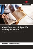 Certification of Specific Ability in Music Certification of Specific Ability in Music