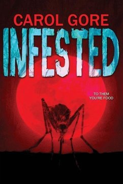 Infested - Gore, Carol