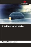 Intelligence at stake Intelligence at stake