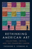 Rethinking American Art Rethinking American Art