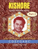 KISHORE SONGS' WESTERN NOTES, Part-2