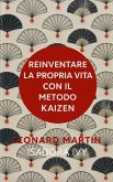 Reinventare la propria vita con il metodo Kaizen