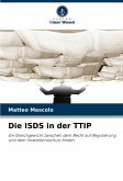 Die ISDS in der TTIP Die ISDS in der TTIP