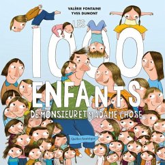 Cover Les 1000 Enfants de Monsieur Et Madame Chose