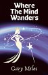 Where the Mind Wanders - Bild 1