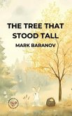 The Tree That Stood Tall