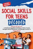 Social Skills for Teen Decoded Social Skills for Teen Decoded