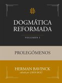 Dogmática Reformada Volumen 1 Dogmática Reformada Volumen 1