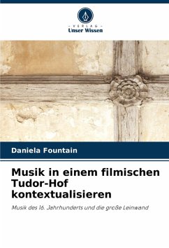 Musik in einem filmischen Tudor-Hof kontextualisieren - Fountain, Daniela