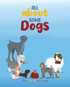 Cover All About Some Dogs