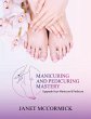 Manicuring and Pedicuring Mastery - Bild 1