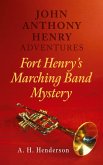 John Anthony Henry Adventures John Anthony Henry Adventures
