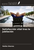 Satisfacción vital tras la jubilación