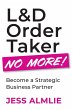 L&D Order Taker No More! - Bild 1