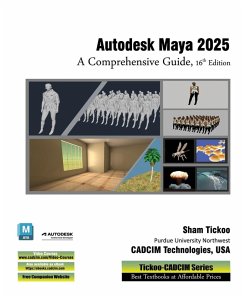 Autodesk Maya 2025 - Cadcim Technologies, Sham Tickoo