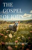 The Gospel of John The Gospel of John
