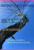La lotta silenziosa
