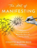 The Art of Manifesting The Art of Manifesting