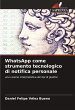 WhatsApp come strumento tecnologico di... - Bild 1