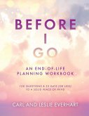 Before I Go Before I Go