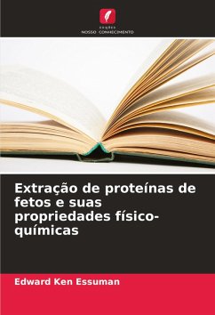 Cover Extração de proteínas de fetos e suas propriedades físico-químicas
