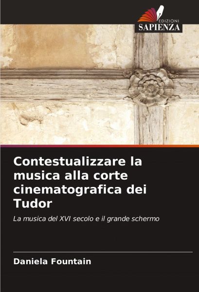 Contestualizzare la musica alla corte cinematografica dei Tudor Contestualizzare la musica alla corte cinematografica dei Tudor