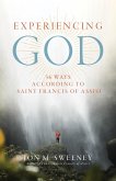 Experiencing God Experiencing God