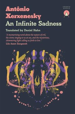 An Infinite Sadness - Xerxenesky, Antônio