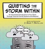 Quieting the Storm Within Quieting the Storm Within
