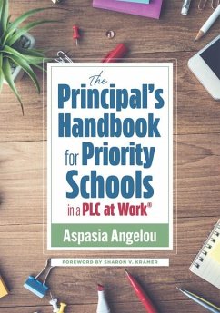 The Principal's Handbook for Priority Schools in a PLC at Work(r) - Angelou, Aspasia