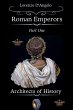 Roman Emperors Architects of History... - Bild 1