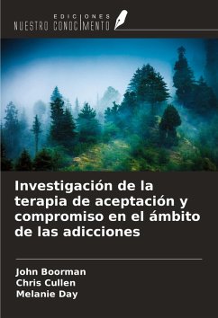 Cover Investigación de la terapia de aceptación y compromiso en el ámbito de las adicciones