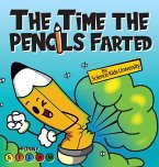 The Time the Pencils Farted