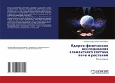 Yaderno-fizicheskie issledowaniq älementnogo sostawa pochw i rastenij Yaderno-fizicheskie issledowaniq älementnogo sostawa pochw i rastenij