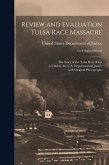 Review and Evaluation Tulsa Race Massacre Review and Evaluation Tulsa Race Massacre