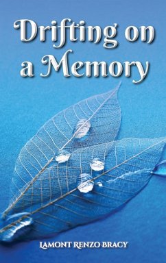 Drifting on A Memory - Bracy, Lamont Renzo