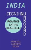 India - Unbound Unhinged India - Unbound Unhinged