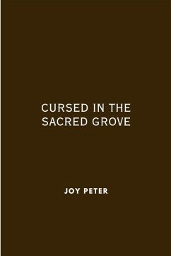 Cursed in the Sacred Grove - Peter, Joy