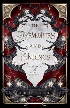 Of Memories and Endings - Rudd, Ashlyn B Of Memories and Endings - Rudd, Ashlyn B