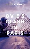 OVIE'S CLASH IN PARIS OVIE'S CLASH IN PARIS