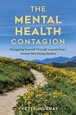 The Mental Health Contagion The Mental Health Contagion