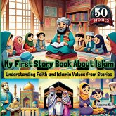 My First Story Book About Islam My First Story Book About Islam