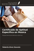 Certificado de Aptitud Específica en Música Certificado de Aptitud Específica en Música
