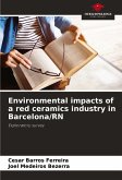 Environmental impacts of a red ceramics industry in Barcelona/RN Environmental impacts of a red ceramics industry in Barcelona/RN