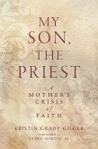 My Son, the Priest My Son, the Priest