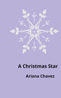 A Christmas Star - Chavez, Ariana