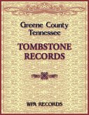 Greene County, Tennessee Tombstone Records Greene County, Tennessee Tombstone Records